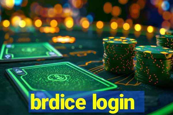 brdice login